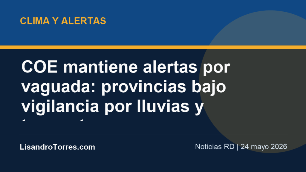 Imagen editorial: COE mantiene alertas por vaguada: provincias bajo vigilancia por lluvias y tormentas